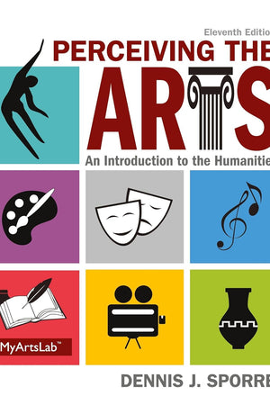 Perceiving the Arts: An Introduction to the Humanities