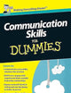 Communication Skills For Dummies, UK Edition