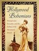 Hollywood Bohemians: Transgressive Sexuality and the Selling of the Movieland Dream