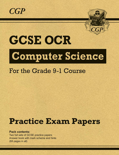 New GCSE Computer Science OCR Practice Papers - for exams in 2022 and beyond (CGP GCSE Computer Science 9-1 Revision)