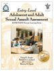 Entry-Level Adolescent and Adult Sexual Assault Assessment: SANE/SAFE Forensic Learning Series