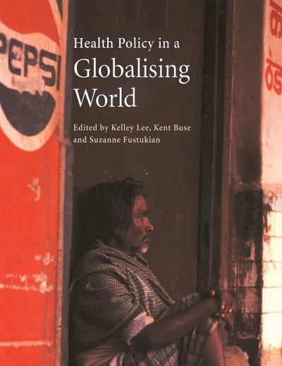 Health Policy in a Globalising World