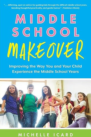 Middle School Makeover