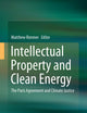 Intellectual Property and Clean Energy: The Paris Agreement and Climate Justice