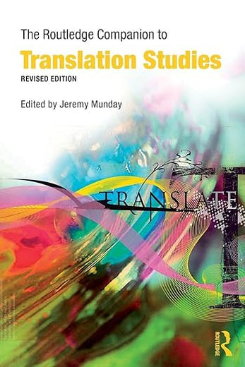 The Routledge Companion to Translation Studies