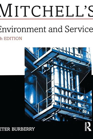 Environment and Services (Mitchell's Building Series)