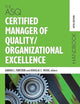 The ASQ Certified Manager of Quality/Organizational Excellence Handbook