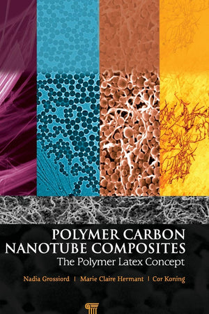 Polymer Carbon Nanotube Composites: The Polymer Latex Concept