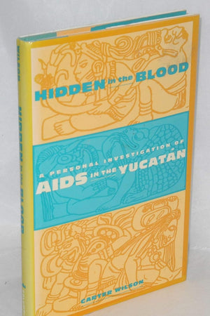 Hidden in the Blood