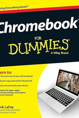Chromebook for Dummies (For Dummies Series)