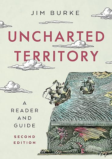 Uncharted Territory: A Reader and Guide