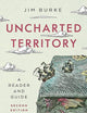 Uncharted Territory: A Reader and Guide