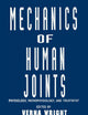 Mechanics of Human Joints: Physiology: Pathophysiology, and Treatment
