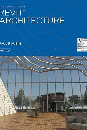 The Aubin Academy Revit Architecture: 2016 and beyond
