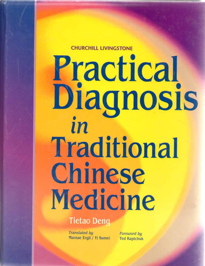 Practical Diagnosis in Traditional Chinese Medicine