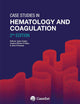Case Studies in Hematology and Coagulation