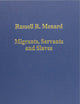 Migrants, Servants and Slaves: Unfree Labor in Colonial British America (Variorum Collected Studies)