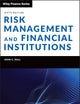 Risk Management and Financial Institutions (Wiley Finance)