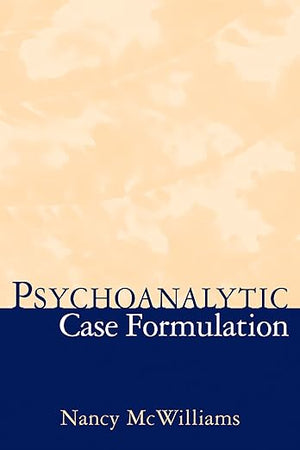 Psychoanalytic Case Formulation