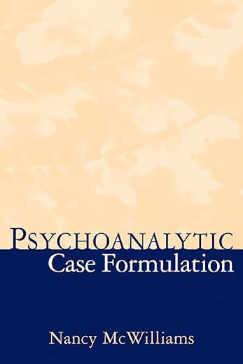 Psychoanalytic Case Formulation