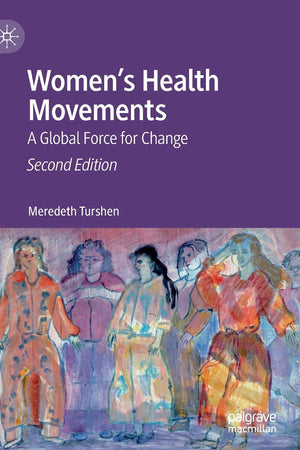 Women’s Health Movements: A Global Force for Change