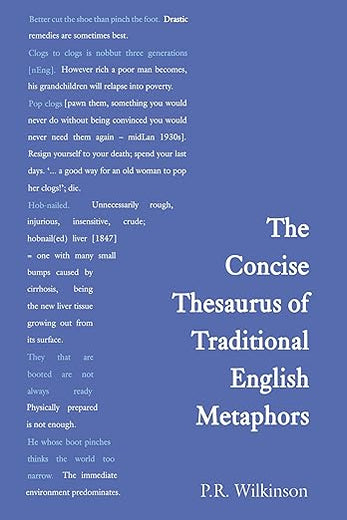 Concise Thesaurus of Traditional English Metaphors