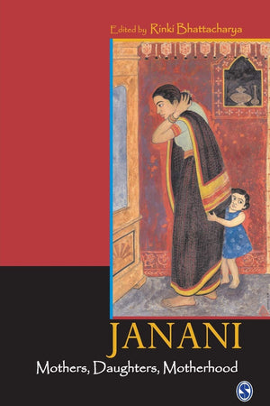 Janani - Mothers, Daughters, Motherhood