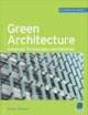 Green Architecture (GreenSource Books): Advanced Technolgies and Materials (Mcgraw-hill's Greensource)