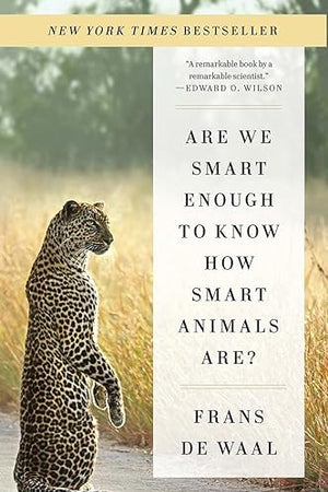 Are We Smart Enough to Know How Smart Animals Are?