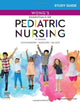 Study Guide for Wong's Essentials of Pediatric Nursing