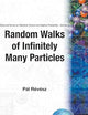RANDOM WALKS OF INFINITELY MANY PARTICLES (Advanced Statistical Science and Applied Probability)