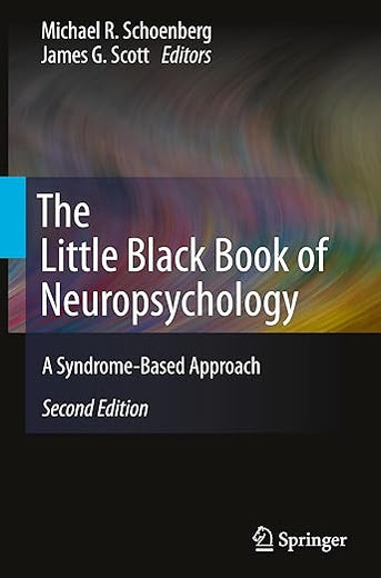 The Little Black Book of Neuropsychology: A Syndrome-Based Approach