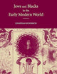 Jews and Blacks in the Early Modern World