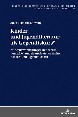 Kinder- und Jugendliteratur als Gegendiskurs? (Kinder- und Jugendkultur, -literatur und -medien) (German Edition)