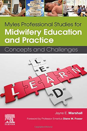 Myles Professional Studies for Midwifery Education and Practice: Concepts and Challenges