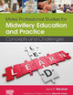 Myles Professional Studies for Midwifery Education and Practice: Concepts and Challenges