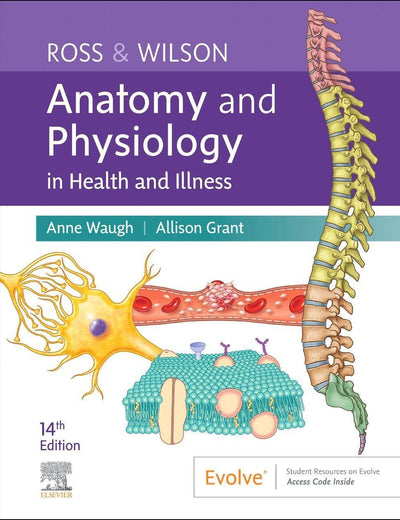 Ross & Wilson Anatomy and Physiology in Health and Illness