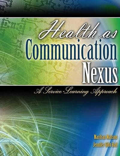 Health as Communication Nexus: A Service Learning Approach