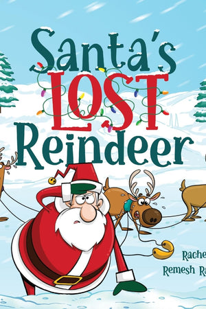 Santa's Lost Reindeer: A Christmas Book That Will Keep You Laughing