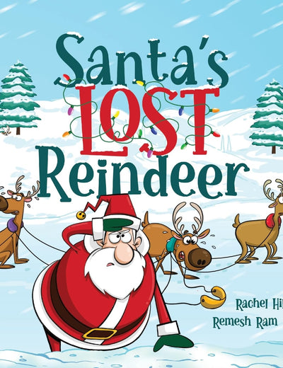 Santa's Lost Reindeer: A Christmas Book That Will Keep You Laughing