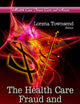 The Health Care Fraud and Abuse Program (Health Care Issues, Costs and Access)