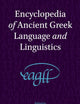 Encyclopedia of Ancient Greek Language and Linguistics (3 vols)