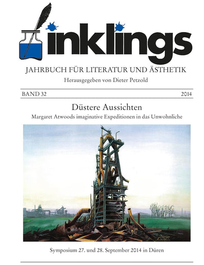 inklings – Jahrbuch für Literatur und Ästhetik: Düstere Aussichten – Margaret Atwoods imaginative Expeditionen in das Unwohnliche. Symposium 27. und ... 2014 in Düren (English and German Edition)