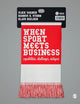 When Sport Meets Business: Capabilities, Challenges, Critiques