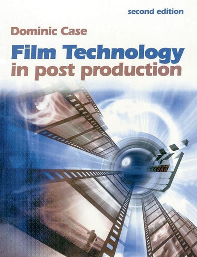 Film Technology in Post Production (Media Manuals)