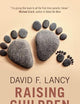 Raising Children: Surprising Insights from Other Cultures