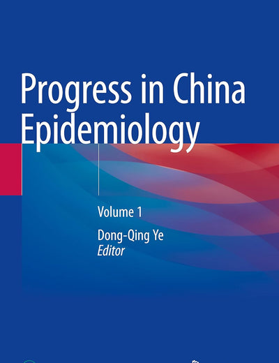 Progress in China Epidemiology: Volume 1