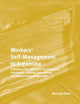 Workers’ Self-Management in Argentina: Contesting Neo-Liberalism by Occupying Companies, Creating Cooperatives, and Recuperating Autogestión (Historical Materialism Book Series, 199)