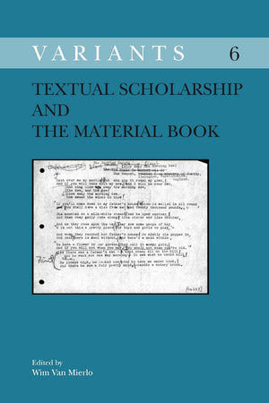 Textual Scholarship and the Material Book (Variants, 6)