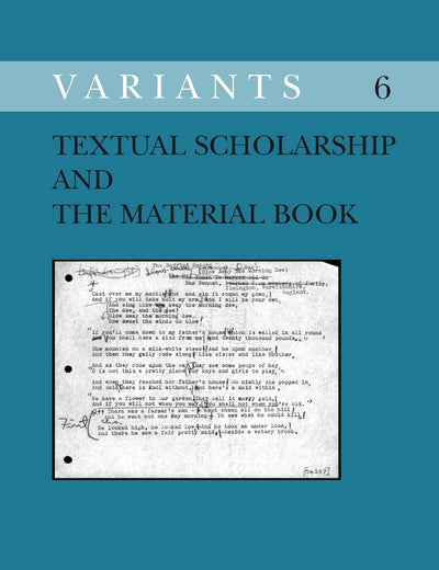 Textual Scholarship and the Material Book (Variants, 6)